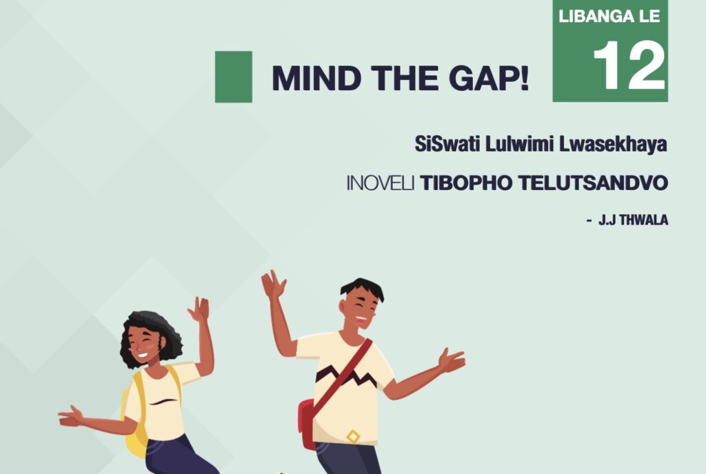 Novel: Tibopho Telutsandvo Siswati Grade 12: Mind the Gap Guide pdf download